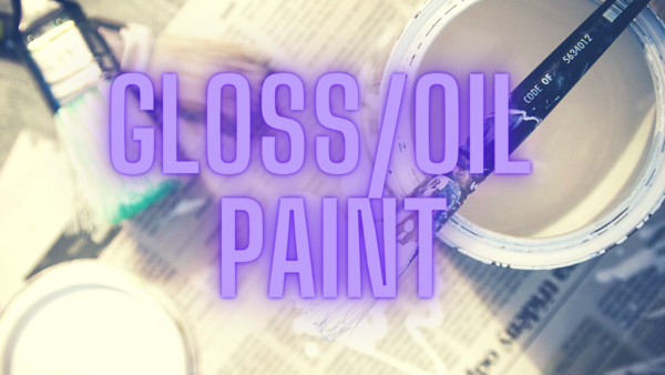 Gloss/Oil Paint Production