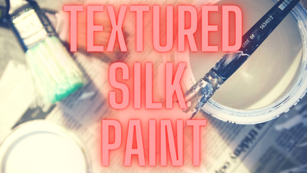 Textured Silk/Satin Paint Production